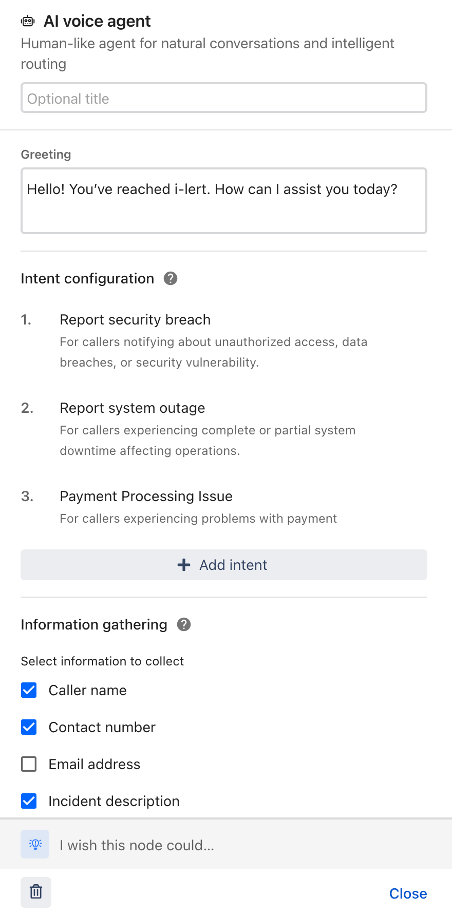 The AI voice agent configuration panel in ilert, showing an Optional title field, a Greeting textarea, an Intent configuration list with three named intents and their descriptions, an Add intent button, and an Information gathering section with checkboxes for caller name, contact number, email address and incident description.